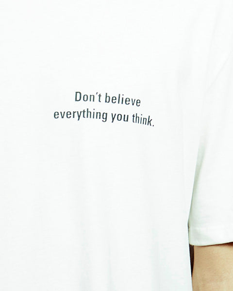 Don't Believe - Tshirt
